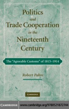 Cover Politics and Trade Cooperation in the Nineteenth Century (eBook, PDF)