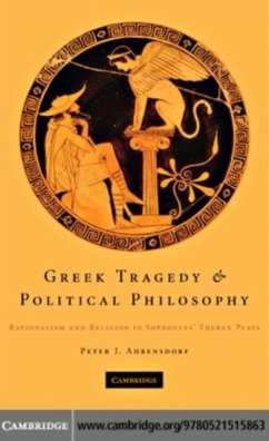 Greek Tragedy and Political Philosophy (eBook, PDF) - Ahrensdorf, Peter J.