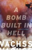 A Bomb Built in Hell (eBook, ePUB) A Bomb Built in Hell (eBook, ePUB)