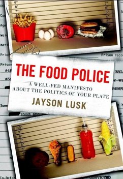 The Food Police (eBook, ePUB) - Lusk, Jayson