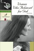 Women Who Achieved for God (eBook, ePUB)