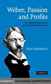 Weber, Passion and Profits (eBook, PDF) Weber, Passion and Profits (eBook, PDF)