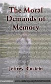 Moral Demands of Memory (eBook, PDF)