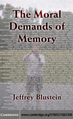 Moral Demands of Memory (eBook, PDF) - Blustein, Jeffrey