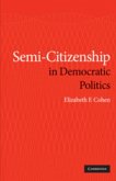 Semi-Citizenship in Democratic Politics (eBook, PDF)