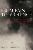 From Pain to Violence (eBook, PDF)