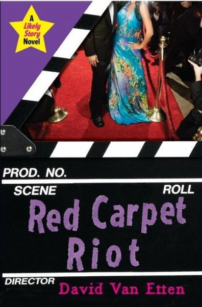 Likely Story: Red Carpet Riot (eBook, ePUB) Likely Story: Red Carpet Riot (eBook, ePUB)