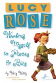 Lucy Rose: Working Myself to Pieces and Bits (eBook, ePUB)
