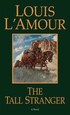 The Tall Stranger (eBook, ePUB) - L'Amour, Louis