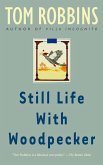 Still Life with Woodpecker (eBook, ePUB)
