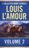 The Collected Short Stories of Louis L'Amour, Volume 2 (eBook, ePUB)