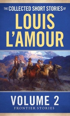 The Collected Short Stories of Louis L'Amour, Volume 2 (eBook, ePUB) - L'Amour, Louis