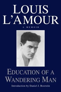 Education of a Wandering Man (eBook, ePUB) - L'Amour, Louis