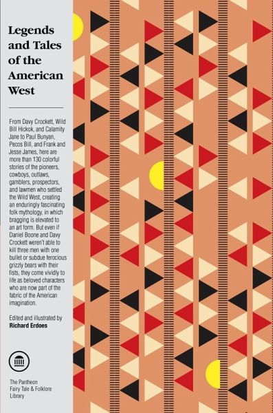 Legends and Tales of the American West (eBook, ePUB) Legends and Tales of the American West (eBook, ePUB)