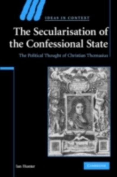 Secularisation of the Confessional State (eBook, PDF) Secularisation of the Confessional State (eBook, PDF)