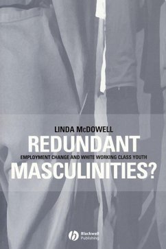 Redundant Masculinities? (eBook, PDF) - Mcdowell, Linda