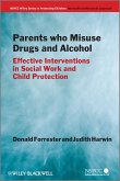 Parents Who Misuse Drugs and Alcohol (eBook, PDF)