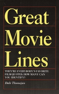 Great Movie Lines (eBook, ePUB) - Thomajan, Dale
