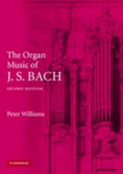 Organ Music of J. S. Bach (eBook, PDF) - Williams, Peter