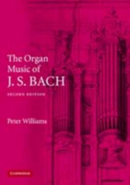 Organ Music of J. S. Bach (eBook, PDF)