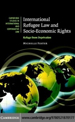 International Refugee Law and Socio-Economic Rights (eBook, PDF) - Foster, Michelle