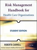 Risk Management Handbook for Health Care Organizations, Student Edition (eBook, ePUB)