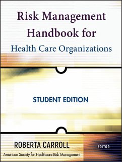 Risk Management Handbook for Health Care Organizations, Student Edition (eBook, ePUB) - American Society for Healthcare Risk Management (ASHRM)