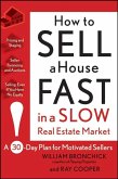 How to Sell a House Fast in a Slow Real Estate Market (eBook, PDF)