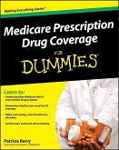 Medicare Prescription Drug Coverage For Dummies (eBook, PDF)