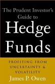 The Prudent Investor's Guide to Hedge Funds (eBook, PDF)