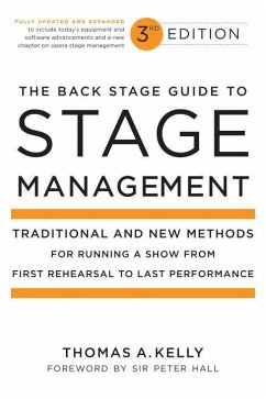 The Back Stage Guide to Stage Management, 3rd Edition (eBook, ePUB) - Kelly, Thomas A.