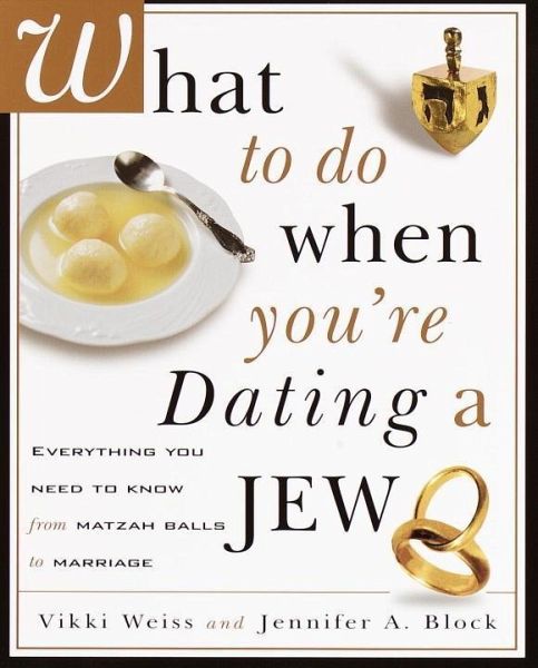 What to Do When You're Dating a Jew (eBook, ePUB) What to Do When You're Dating a Jew (eBook, ePUB)
