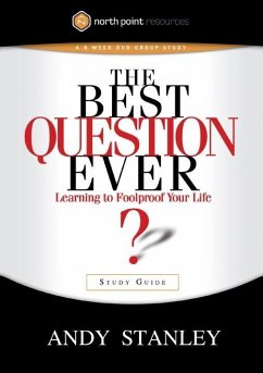 The Best Question Ever Study Guide (eBook, ePUB) - Stanley, Andy