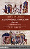 John Skylitzes: A Synopsis of Byzantine History, 811-1057 (eBook, PDF)