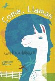 Come, Llamas (eBook, ePUB)