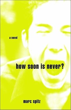 How Soon Is Never? (eBook, ePUB) - Spitz, Marc