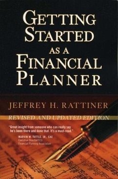 Getting Started as a Financial Planner, 2nd, Revised and Updated Edition (eBook, ePUB) - Rattiner, Jeffrey H.