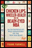Chicken Lips, Wheeler-Dealer, and the Beady-Eyed M.B.A (eBook, PDF)