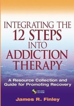 Integrating the 12 Steps into Addiction Therapy (eBook, PDF) - Finley, James R.