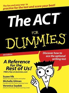The ACT For Dummies (eBook, PDF) - Gilman, Michelle Rose; Saydak, Veronica; Vlk, Suzee