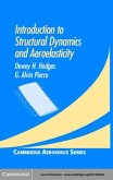 Introduction to Structural Dynamics and Aeroelasticity (eBook, PDF) Introduction to Structural Dynamics and Aeroelasticity (eBook, PDF)