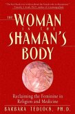 The Woman in the Shaman's Body (eBook, ePUB)