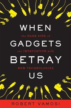 Cover When Gadgets Betray Us (eBook, ePUB)