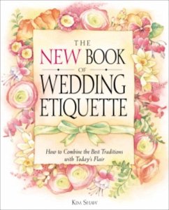 The New Book of Wedding Etiquette (eBook, ePUB) - Shaw, Kim
