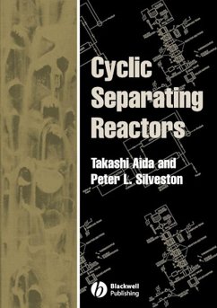 Cyclic Separating Reactors (eBook, PDF) - Aida, Takashi; Silveston, Peter L.