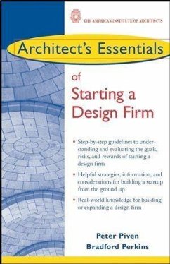Architect's Essentials of Starting, Assessing and Transitioning a Design Firm (eBook, PDF) - Piven, Peter; Perkins, Bradford