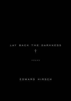 Lay Back the Darkness (eBook, ePUB) - Hirsch, Edward