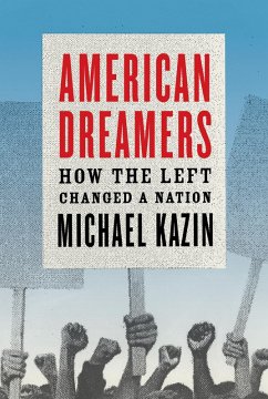 American Dreamers (eBook, ePUB) - Kazin, Michael