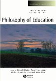 The Blackwell Guide to the Philosophy of Education (eBook, PDF)