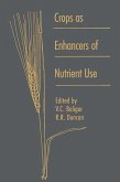 Crops as Enhancers of Nutrient Use (eBook, PDF)